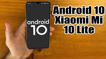 Install Android 10 on Xiaomi Mi 10 Lite (LineageOS 17.1) - How to Guide!
