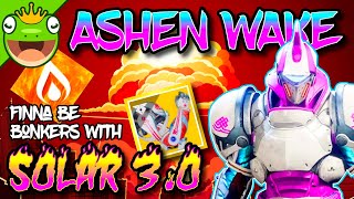 Solar 3.0 Gonna Make Ashen Wake BONKERS  - Destiny 2 PvP Funny Moments