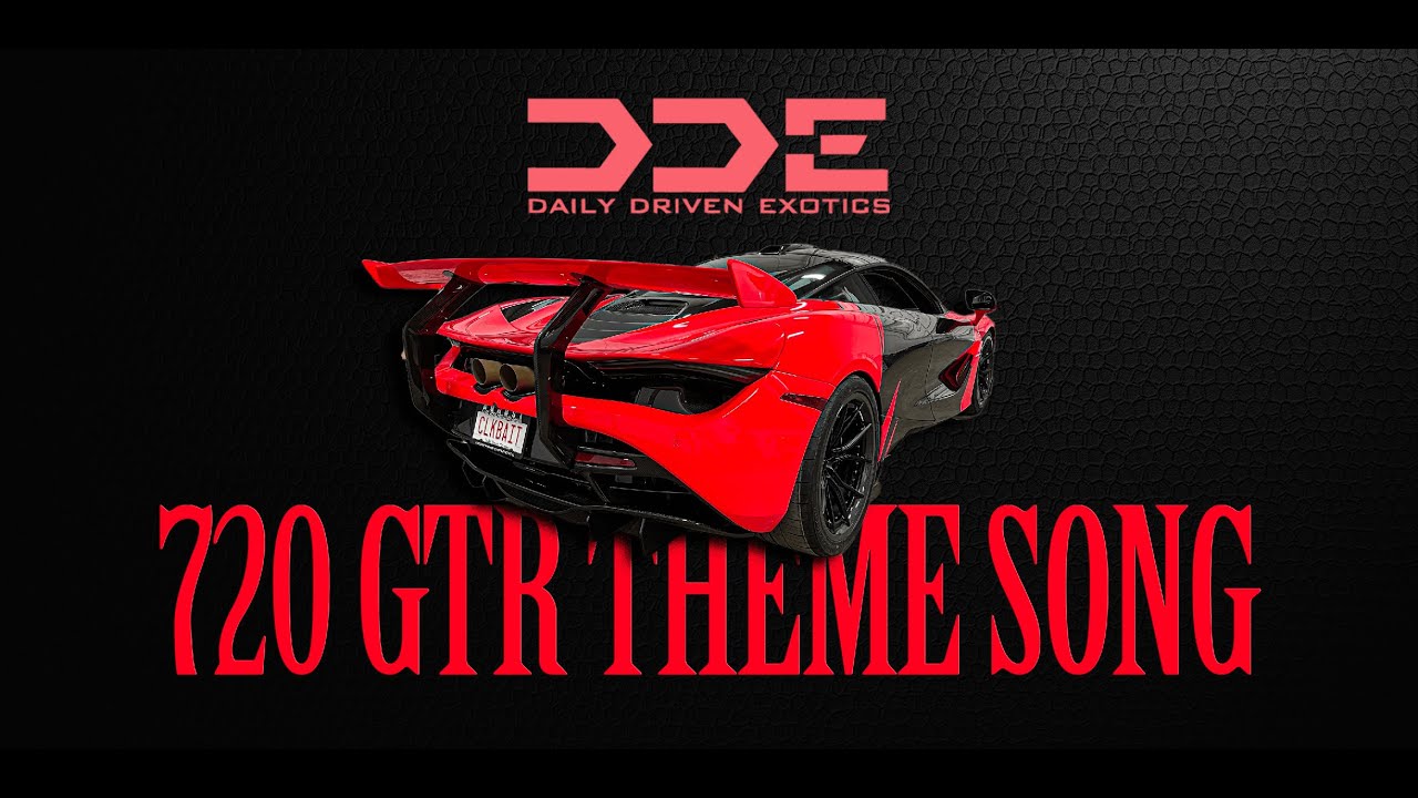 1 OF 1   Exclusive DDE 720GTR Theme Song