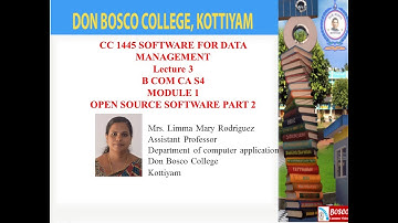 SOFTWARE FOR DATA MANAGEMENT BCOM CA S4 – OPEN SOURCE SOFTWARE PART 2