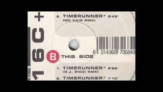 Download Lagu 16C+ - Timerunner - (Original Mix) - Progressive Trance 1996 - Disco Storia Ricky Le Roy - MP3