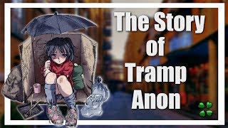 Tramp Anon - A 4Chan Feelsthread