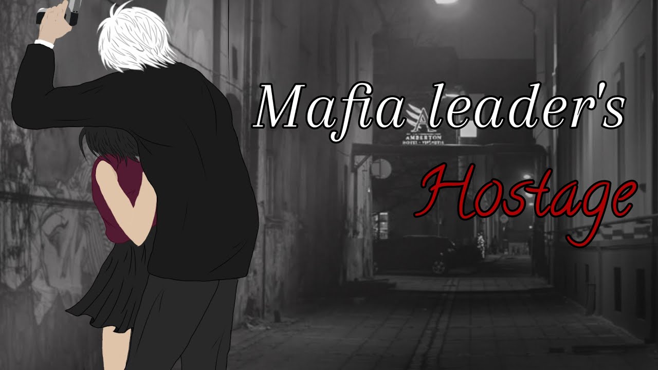 Mafia Leader's Hostage // GLMM