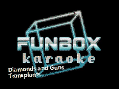 Miniatura del vídeo de Transplants - Diamonds and Guns (Funbox Karaoke, 2002)
