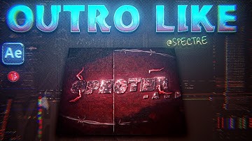 Creating an Outro in the Style of @SpecterAEP | After Effect Tutorial