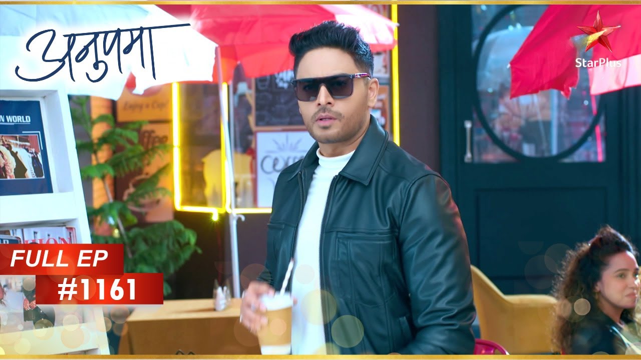 Anuj ने Anupama को देखा! | Full Episode:1161 | Anupama