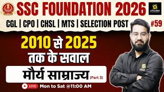 SSC Foundation 2026 | SSC GK Class #59 | मौर्य साम्राज्य | Chetan Sir | SSC Utkarsh