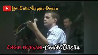 Engin Nurşani-Benide Düşün#trending #keşfet #öneçıkar #enginnurşani