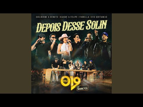 Depois Desse Solin — Guilherme & Benuto