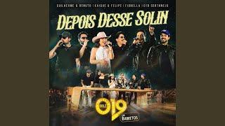 Depois Desse Solin (Ao Vivo) - Guilherme & Benuto, Kaique e Felipe, Fiorella & 019 Sertanejo