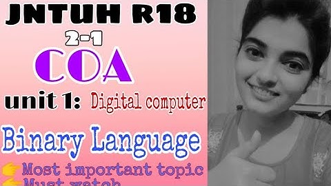 #jntuh #r18 #coa 2-1 #unit1 #binary #language #importentquestions 😍💯 #easyway #explanation