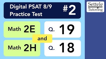 Digital PSAT 8/9 #2, Math Module 2H (hard), Question 18 (statistics)