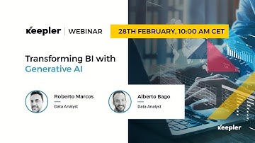 Keepler | Webinar | Transforming BI with Generative AI