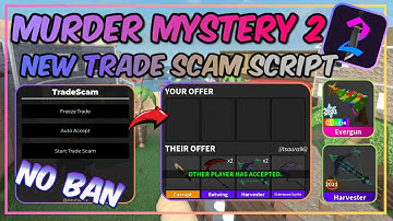[ NEW 🔥] BEST MM2 TRADE-SCAM SCRIPT!(PASTEBIN) WORKING| NO BAN