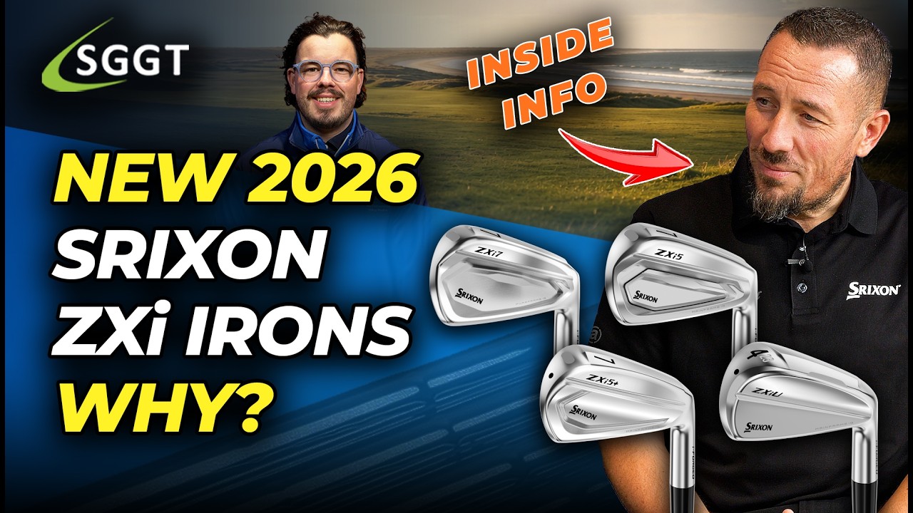 NEW 2026 SRIXON ZXi IRONS - What's changed and why does it matter