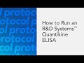 How to Run an R&amp;D Systems Quantikine ELISA Kit - an ELISA protocol video