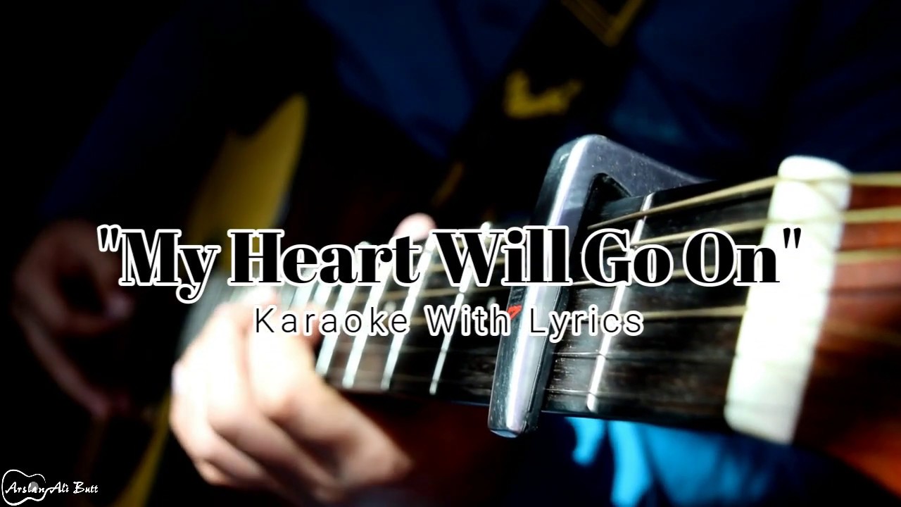 My Heart Will Go On Titanic Karaoke With Lyrics YouTube