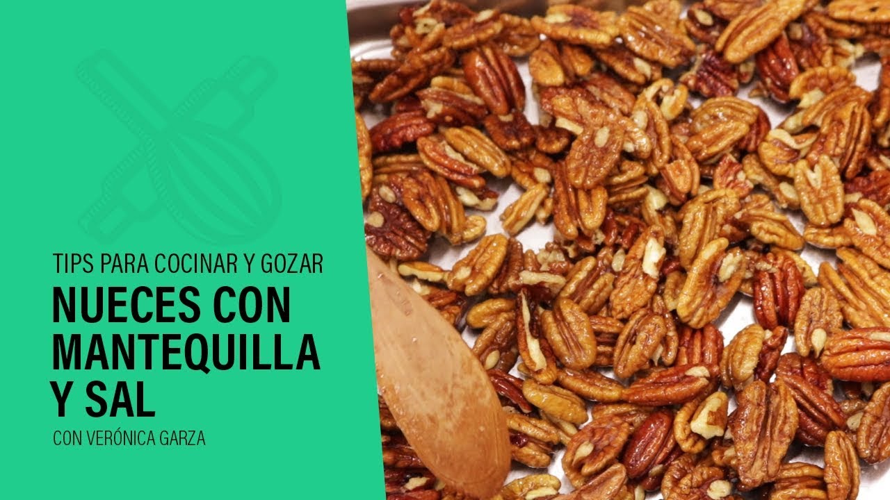 Nueces Con Mantequilla y Sal | ¡SON DELICIOSAS! - YouTube