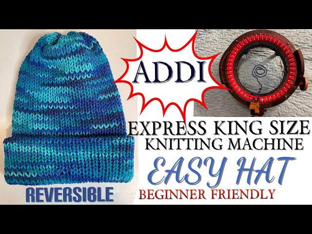 Making a Hat on the Addi Express King Knitting Machine 