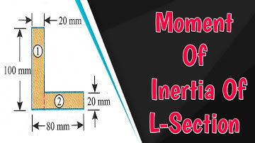 Moment Of Inertia Of L Section 🔥 | Engineering Mechanics | Civil Stuff