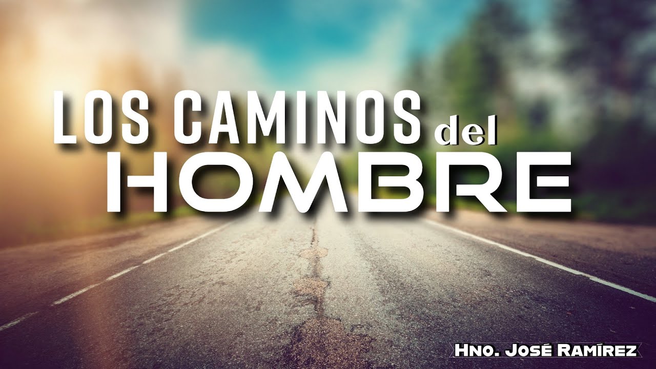 Los caminos del Hombre - YouTube