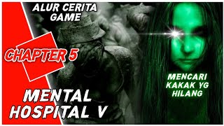 Mental Hospital 5❗Game yang mirip Film Silent Hill || Alur Cerita Game Mental Hospital Lengkap