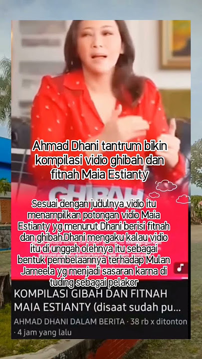 #ahmaddhani tantrum membuat kompilasi vidio fitnah dan ghibah #maiaestianti
