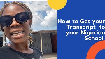 HOW TO GET YOUR TRANSCRIPT TO YOUR NIGERIAN UNIVERSITY AS FOREIGN GRADUATE FOR FREE