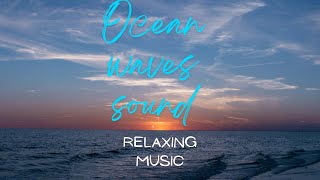 Ocean Relaxing Waves Soundscapes for Tranquility | Meditation | Healing | Sound | Eternal Waves