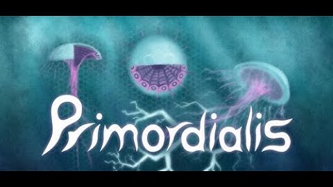 Primordialis Demo. P6. I evolved into an electrical powered nuke!