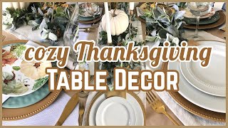 Cozy Thanksgiving Tablescape 2021 [Table Decor on a Budget]