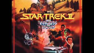 Star Trek II: The Wrath of Khan - Kirk Takes Command/He Tasks Me