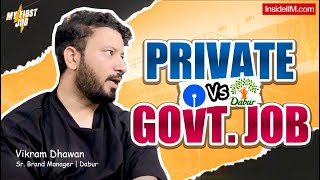 Why I Quit SBI To Join FMS After 9 Years of Work Ex? , Ft. Vikram Dhawan | My First Job Ep 3