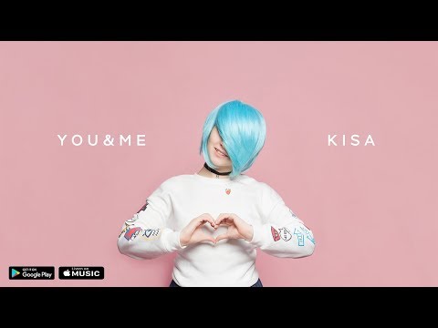 KISA - You & Me (Lyric Video)