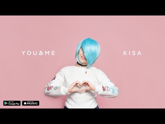 KISA - You & Me