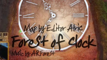 [ADOFAI Custom] ARForest - Forest of Clock [Map by Editor AlriC]