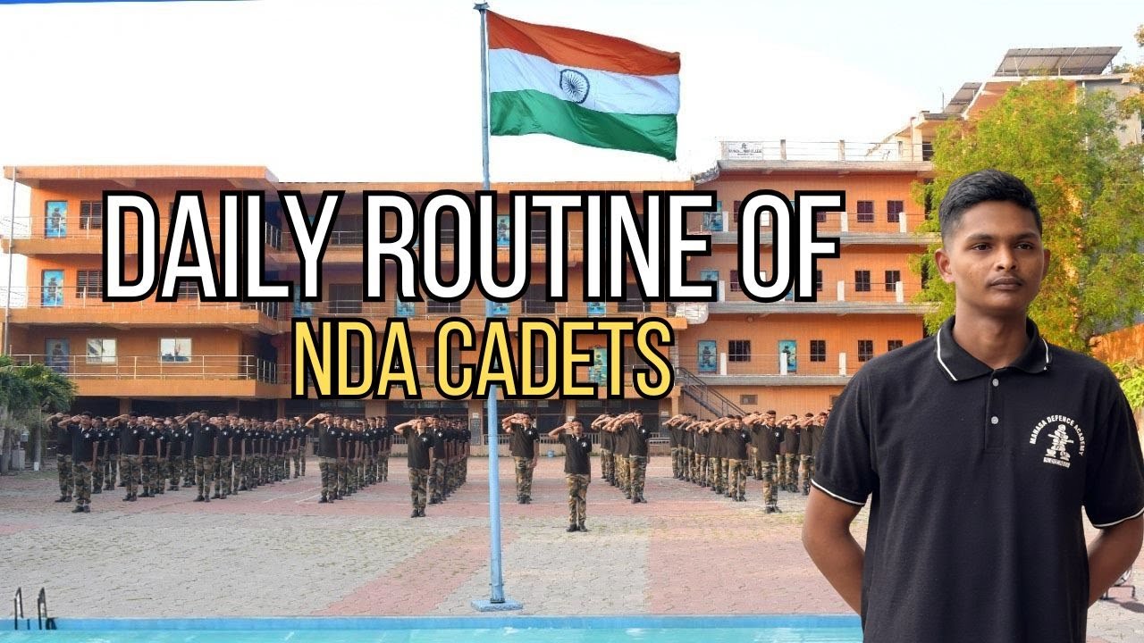 Nda Daily Routine Things You Never Knew About NDA Cadets Daily Routine | Facts of NDA ...