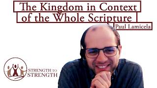 "The Kingdom in Context of the Whole Scripture" by Paul Lamicela