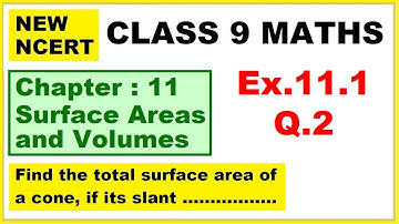 Class 9 Maths | Ex.11.1 Q.2 | Chapter 11 | Surface Areas And Volumes | New NCERT | Ranveer Maths 9