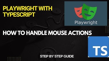 How to handle Mouse Actions in Playwright | Click, Hover, Drag & Drop | For Beginners
