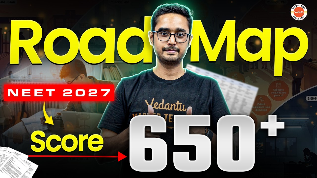 NEET 2027 Complete RoadMap to Score 650+ | Andhra & Telangana | Ajay ...