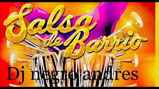 SALSA DE BARRIO VOL 6 CALI DJ NEGRO ANDRES