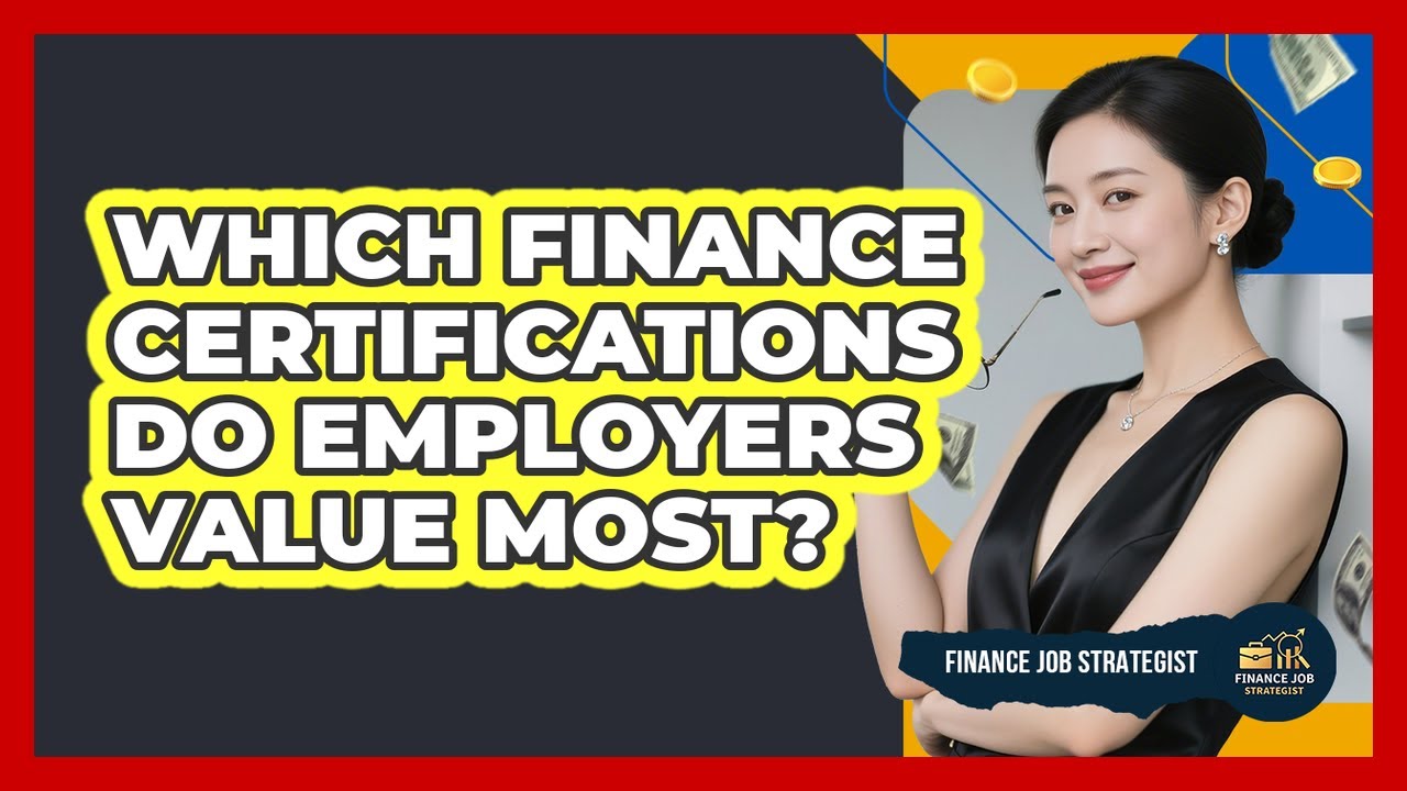 Which Finance Certifications Do Employers Value Most? YouTube 