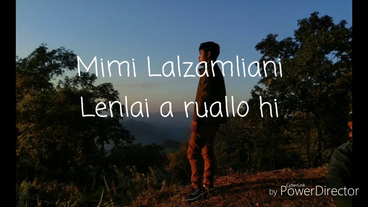 Mimi Lalzamliani Lenlai a ruallo hi lyrics