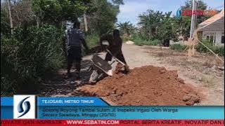 Warga Tejosari Tambal Sulam Jl. Inspeksi Irigasi Dengan Urukan Tanah