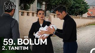 Uzak Şehir 59. Bölüm 2. Fragmanı