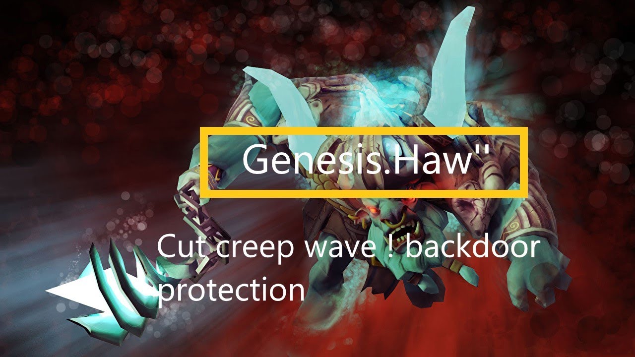 Genesis.Haw'' Dota 2 Spirit Breaker Cut creep waves 1minute backdoor