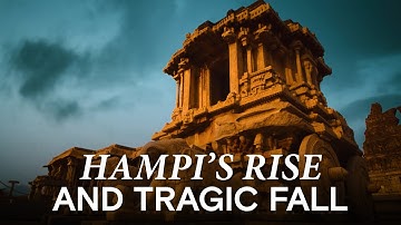 What Made Hampi One of the Greatest Cities of Its Time?