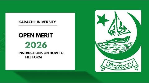 Karachi University Admissions 2026 | Open Merit Form | How to fill form | Instructions | @CSC1232