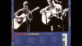 Video thumbnail of "Dave Matthews and Tim Reynolds - Live At Luther College - Dancing Nancies"